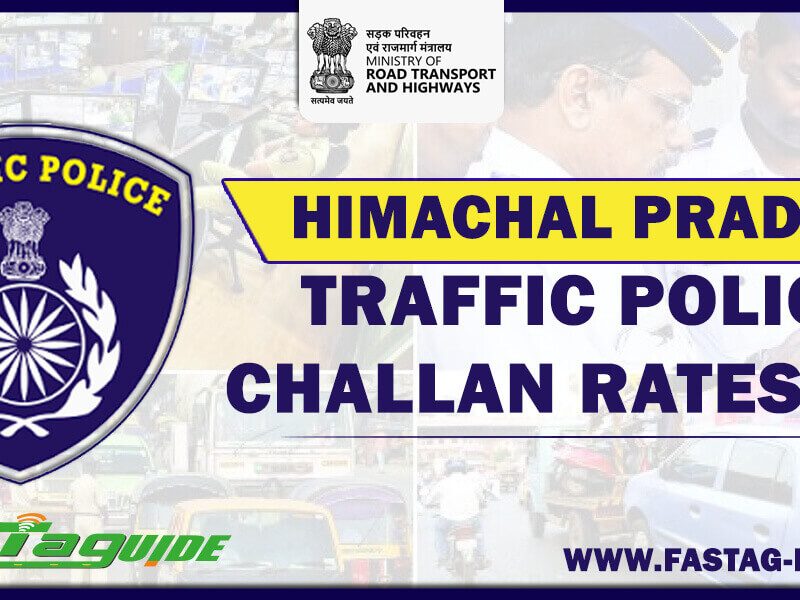 Himachal Pradesh Traffic Police Challan Rates List