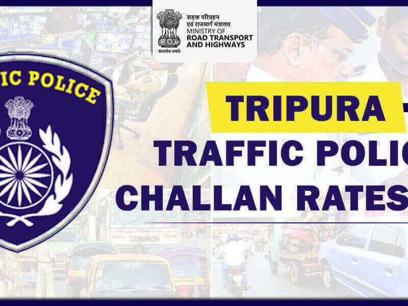 Tripura Traffic Police Challan Rates List